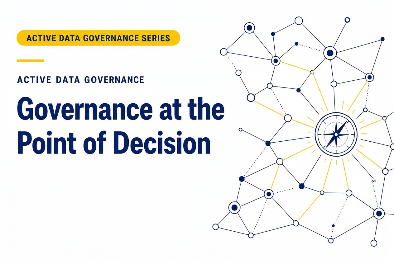 Active Data Governance Part 3: From Knowing Data Exists to Using It
